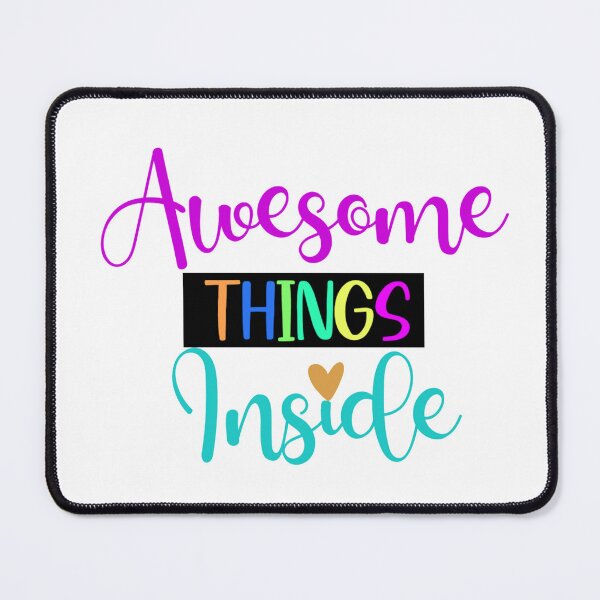 Item preview, Awesome Things Inside Quote designed and sold by franktact.