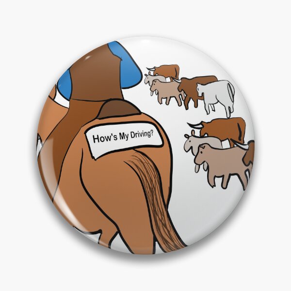 Item preview, How's my driving? Cattle drive. designed and sold by RickPostCo.