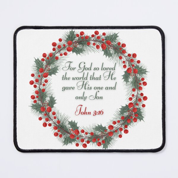 Item preview, John 3:16 - For God so loved the world that He gave His one and only Son designed and sold by FlutterByH.