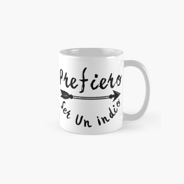Vista previa del artículo con la obra «Frase en español: prefiero ser un indio.  (Serie II)», diseñado y vendido por Rebeldía Pura.