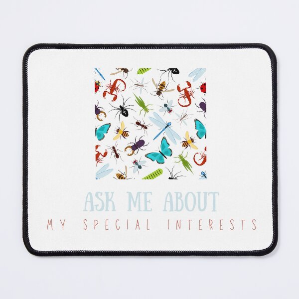Item preview, Ask me about my special interests (insects edition) designed and sold by audhdmuslimah.
