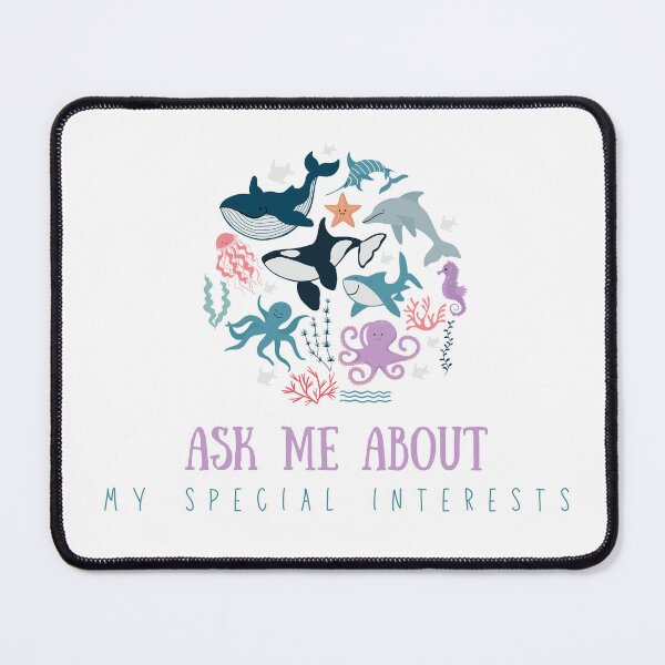 Item preview, Ask me about my special interests (sea creatures edition) designed and sold by audhdmuslimah.
