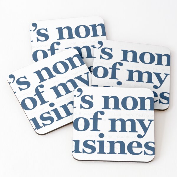 Item preview, None of my business designed and sold by Asiamo.