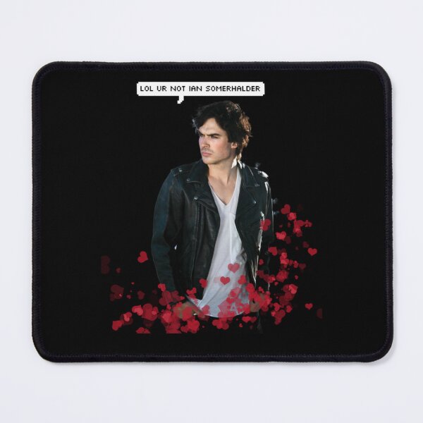 Item preview, lol ur not ian somerhalder designed and sold by ColonGenerosit.