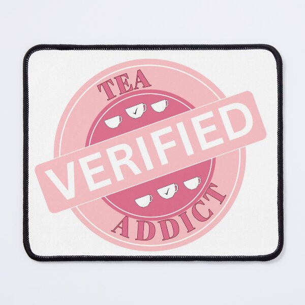 Item preview, Verified Tea Addict designed and sold by suntra.