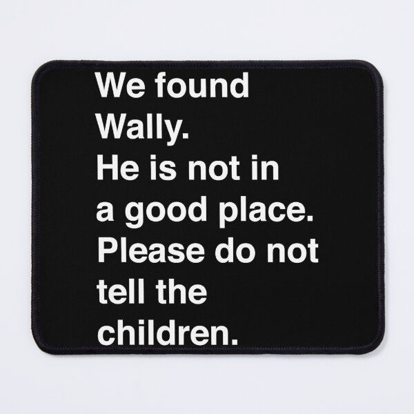 Item preview, We Found Wally... designed and sold by Dockery-Kurt.