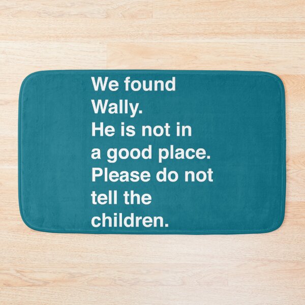 Item preview, We Found Wally... designed and sold by Dockery-Kurt.
