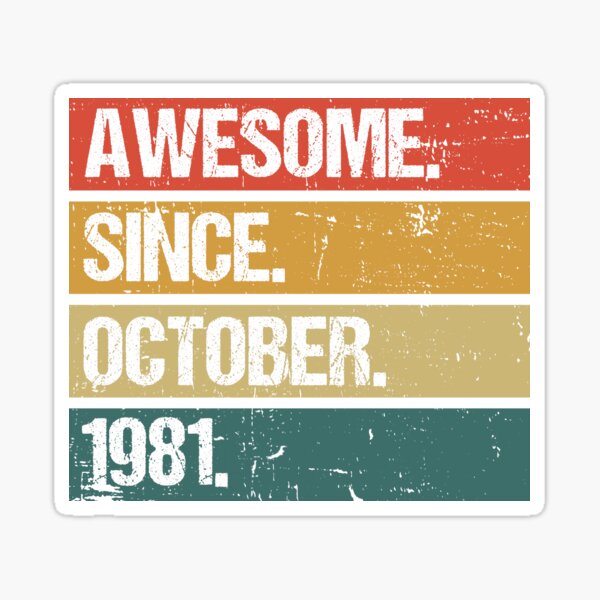Item preview, Awesome Since October 1981 | Made In 1981 | Vintage October 1981 designed and sold by Christina-grich.