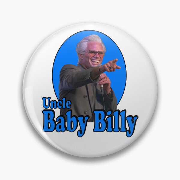 Item preview, Uncle Baby Billy Righteous Gemstones Hilarious TV Show Character Humor designed and sold by ZEROXCOOL.