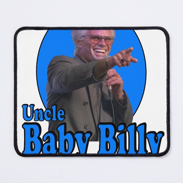 Item preview, Uncle Baby Billy Righteous Gemstones Hilarious TV Show Character Humor designed and sold by ZEROXCOOL.