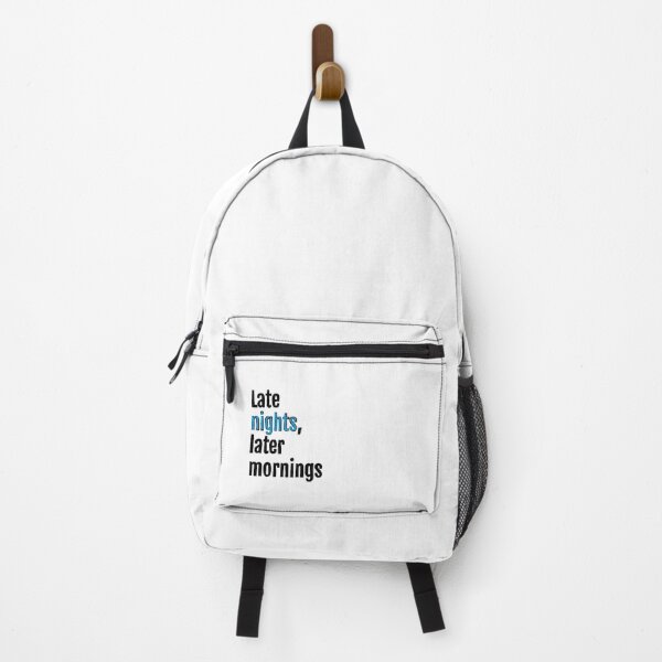 Item preview, Late nights, later mornings designed and sold by QuotopiaThreads.