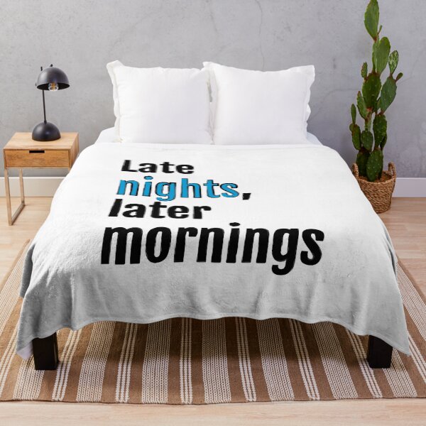 Item preview, Late nights, later mornings designed and sold by QuotopiaThreads.