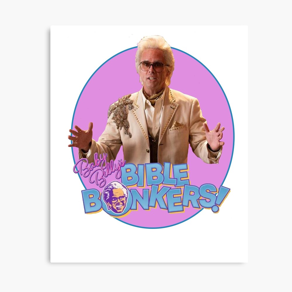 Uncle Baby Billy Righteous Gemstones Hilarious TV Show Character Humor Poster