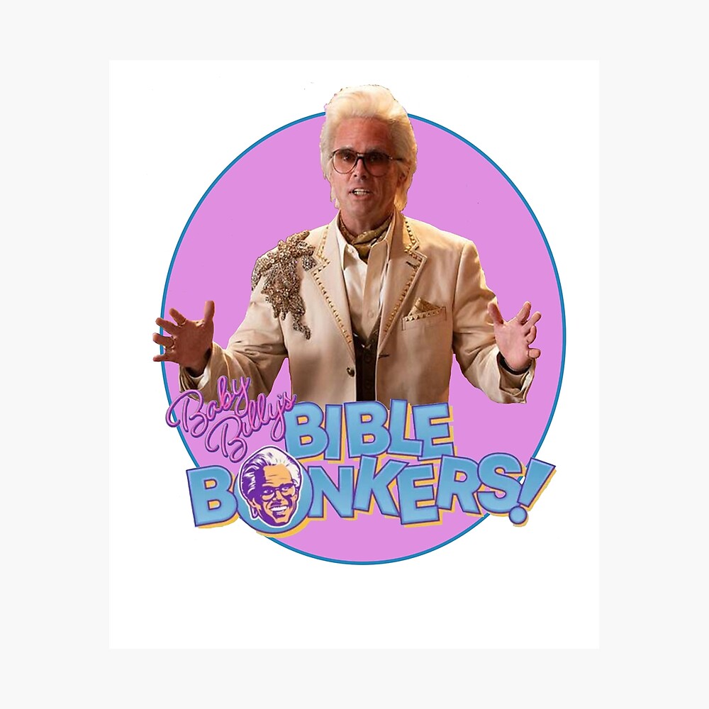 Baby Billy's Bible Bonkers Righteous Gemstones Hilarious Game Show TV Show Character Humor Poster