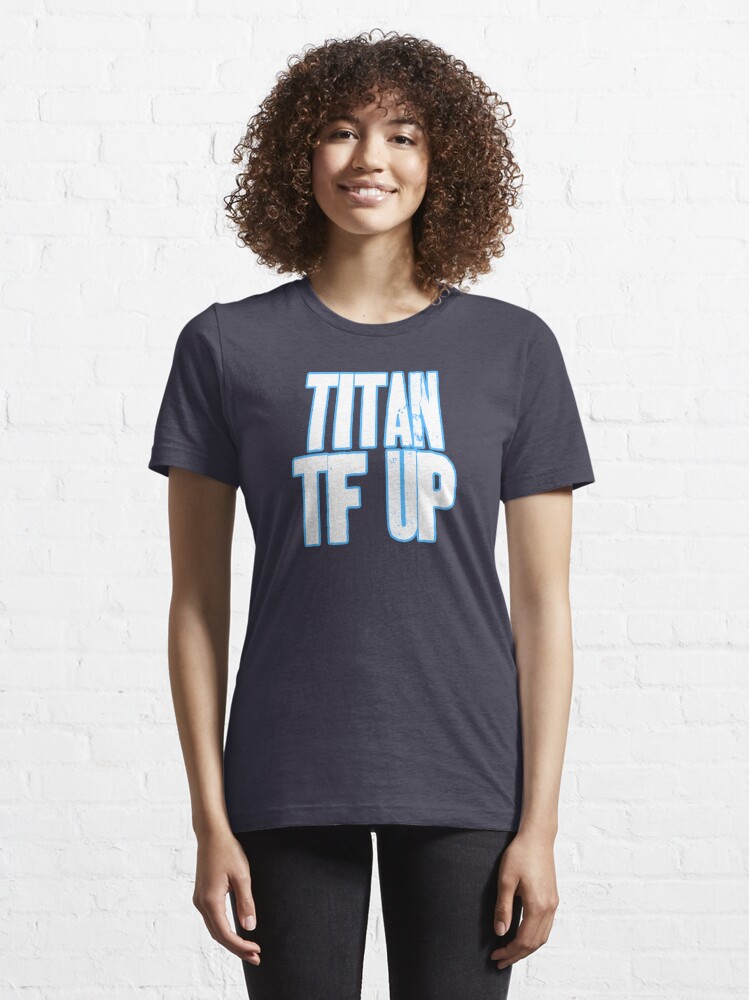 FanSwagUnltd Titan Up, Tennessee Titans Women's T-Shirt