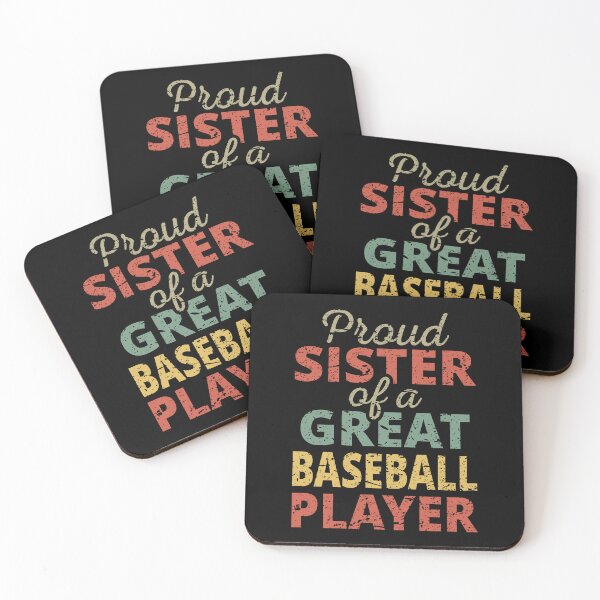 Item preview, Proud Sister Of A Great Baseball Player II designed and sold by Lemon Pepper.