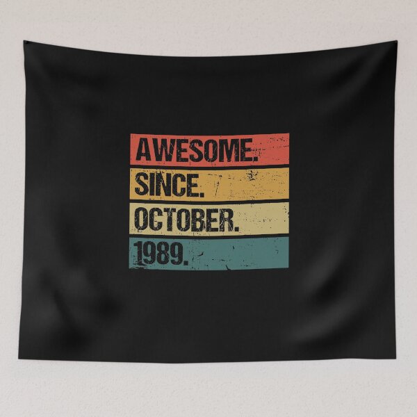 Item preview, Awesome Since October 1989 | Made In 1989 | Vintage October 1989 designed and sold by Christina-grich.