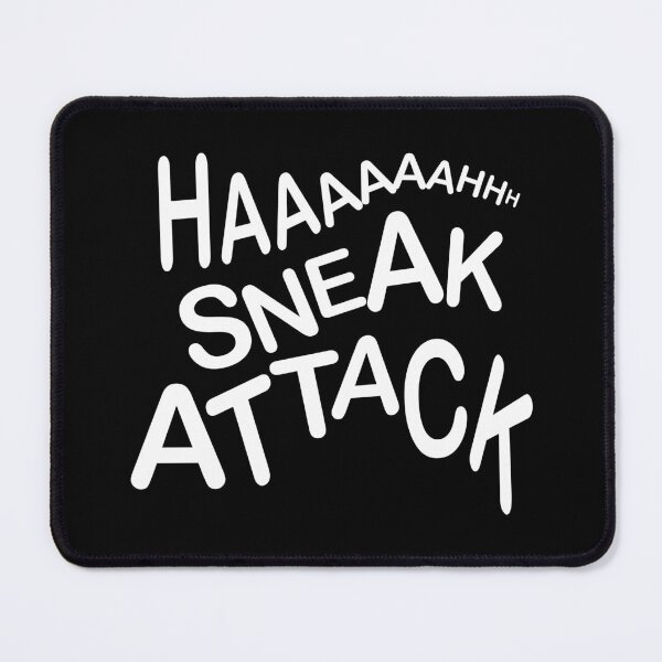 Item preview, HAAAAAAHHH SNEAK ATTACK!!!!!!! designed and sold by Charcoalart.
