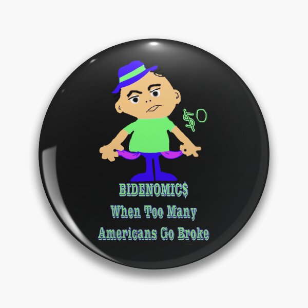Item preview, Bidenomics: When Too Many Americans Go Broke designed and sold by kristalcurt.