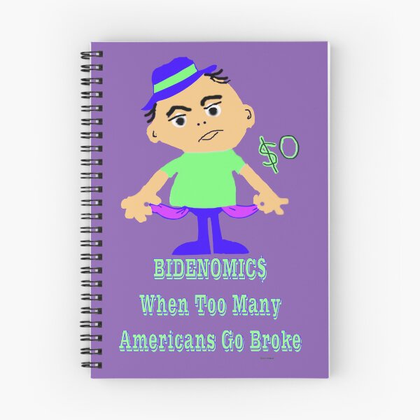 Item preview, Bidenomics: When Too Many Americans Go Broke designed and sold by kristalcurt.