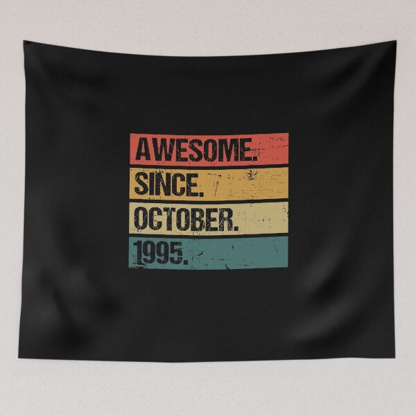 Item preview, Awesome Since October 1995 | Made In 1995 | Vintage October 1995 designed and sold by Christina-grich.