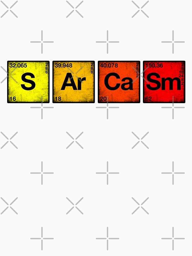 sarcasm chemistry