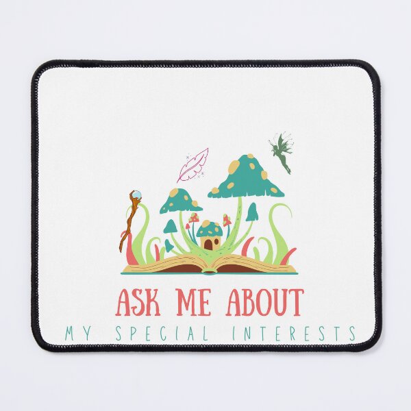 Item preview, Ask me about my special interests (fantasy edition) designed and sold by audhdmuslimah.