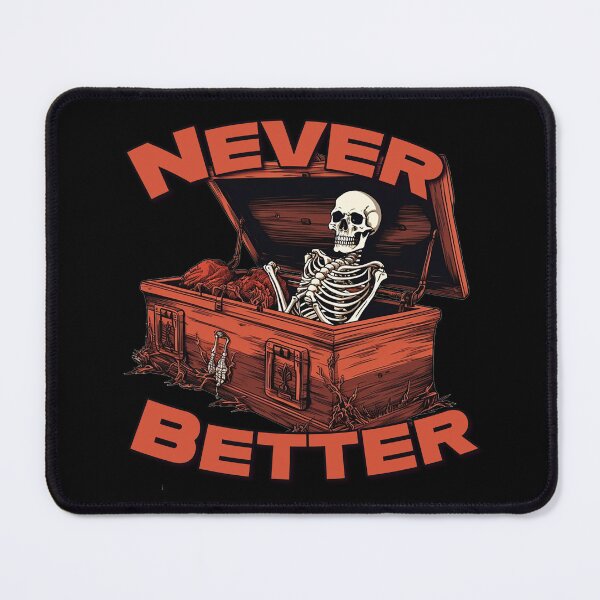 Item preview, Never better - Life size skeleton - Spirithalloween designed and sold by JansenGS.