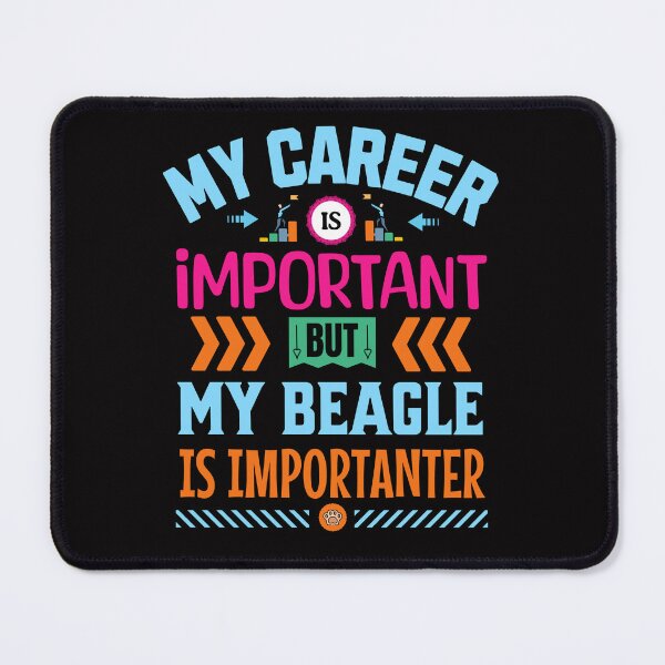 Item preview, Beagle Dog Slogan: Beagles vs Career designed and sold by Wolfheartart.