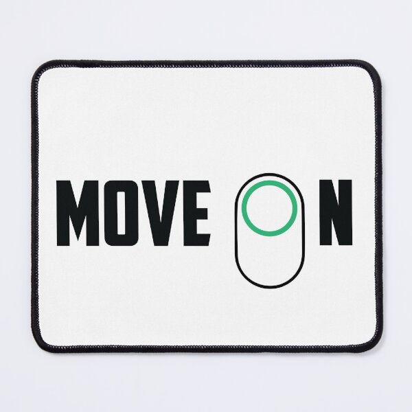 Item preview, Move on designed and sold by Darkzard.