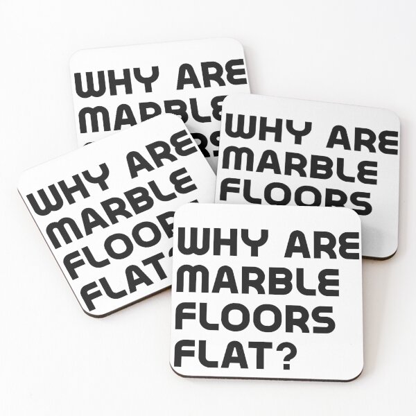 Item preview, Why are marble floors flat? designed and sold by RickPostCo.