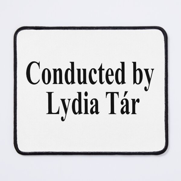 Item preview, Conducted by Lydia Tar designed and sold by tlee322.