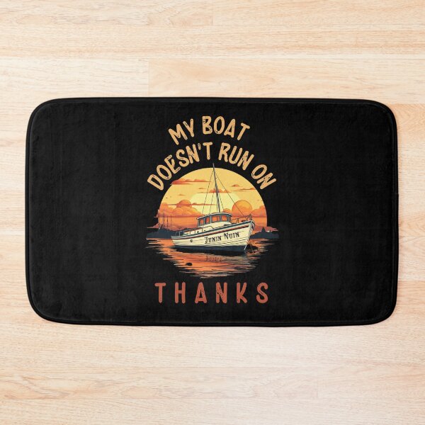 Item preview, My Boat Doesn't Run On Thanks designed and sold by Chmielayka.