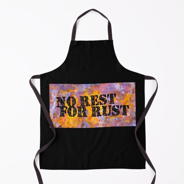 Item preview, NO REST FOR RUST designed and sold by javajohnart.