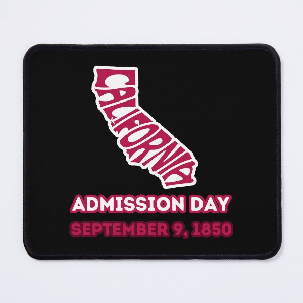Item preview, California Admission Day September 9 1850 designed and sold by ArtisShops.