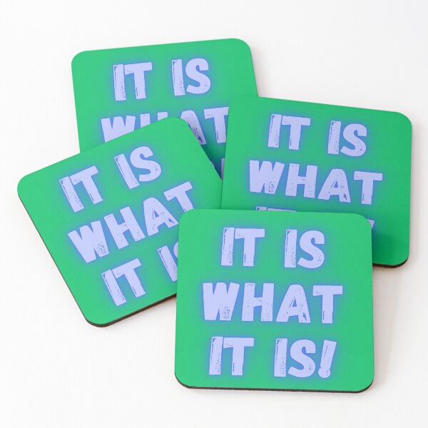 Item preview, It is what it is! designed and sold by Anthony Hiorns.