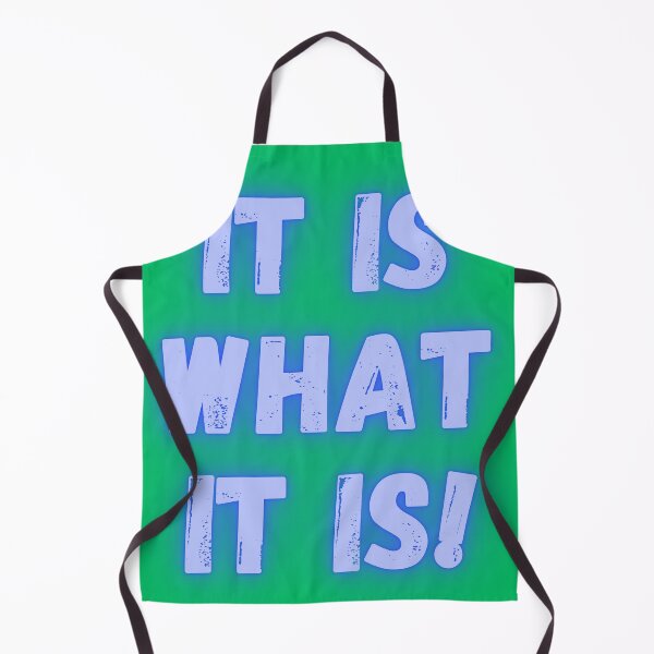 Item preview, It is what it is! designed and sold by Anthony Hiorns.
