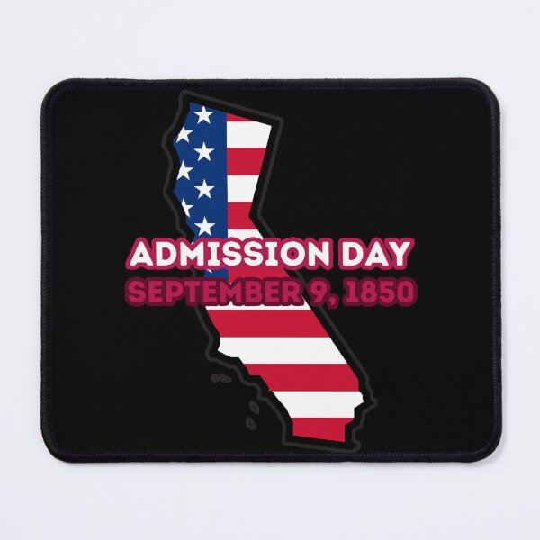 Item preview, California Admission Day September 9 1850 designed and sold by ArtisShops.