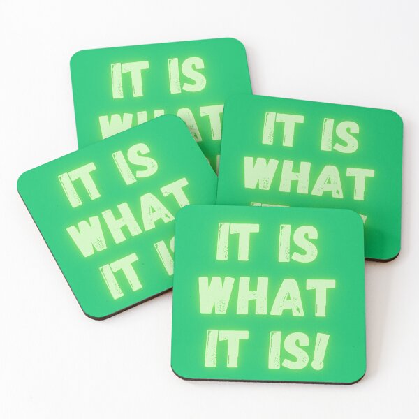 Item preview, It is what it is! designed and sold by Anthony Hiorns.