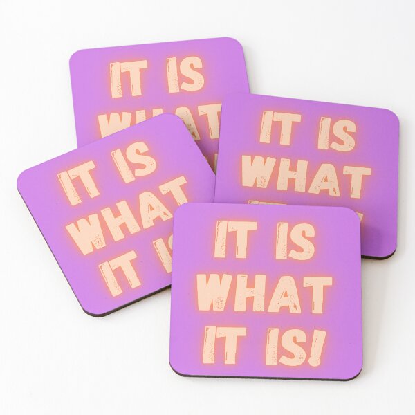Item preview, It is what it is! designed and sold by Anthony Hiorns.