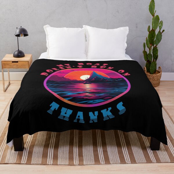 Item preview, My Boat Doesn't Run On Thanks designed and sold by Chmielayka.