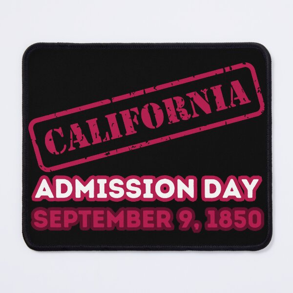 Item preview, California Admission Day September 9 1850 designed and sold by ArtisShops.