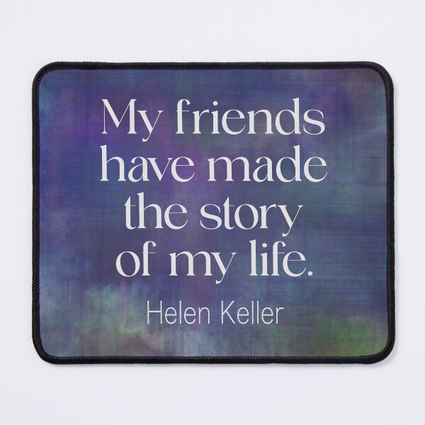 Item preview, Friendship Quote Helen Keller designed and sold by art64.
