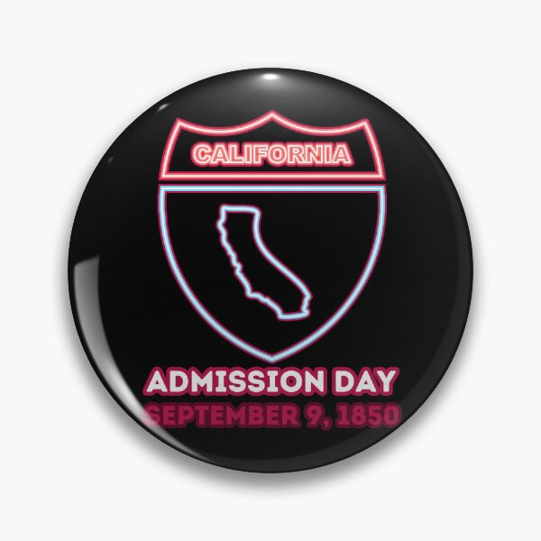 Item preview, California Admission Day September 9 1850 designed and sold by ArtisShops.