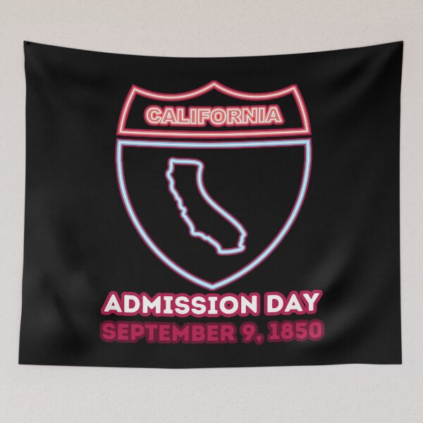 Item preview, California Admission Day September 9 1850 designed and sold by ArtisShops.
