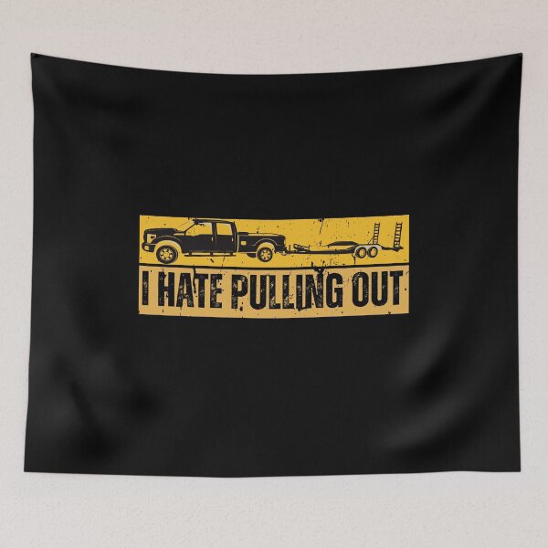 Item preview, I Hate Pulling Out designed and sold by HandrisKarwa.