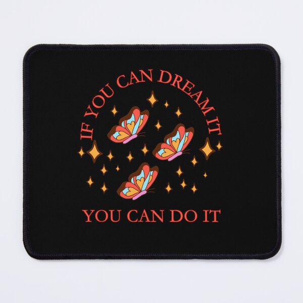 Item preview, If You Can Dream It, You Can Do It Psychedelic Butterflies Stars designed and sold by Quote Gallery.