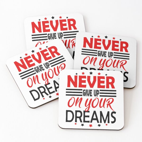 Item preview, Never Give Up On Your Dreams designed and sold by MoSaid.