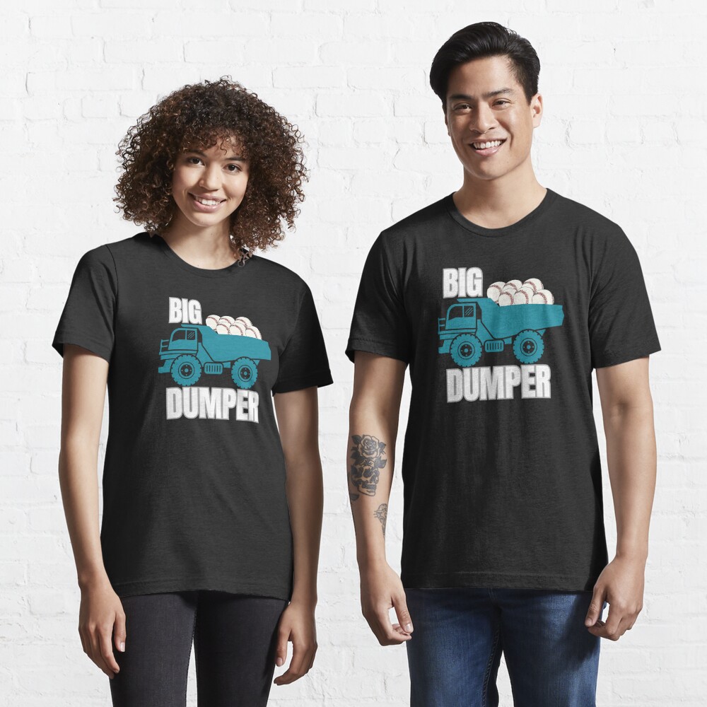 Big Dumper T-Shirt - Shirtnewus