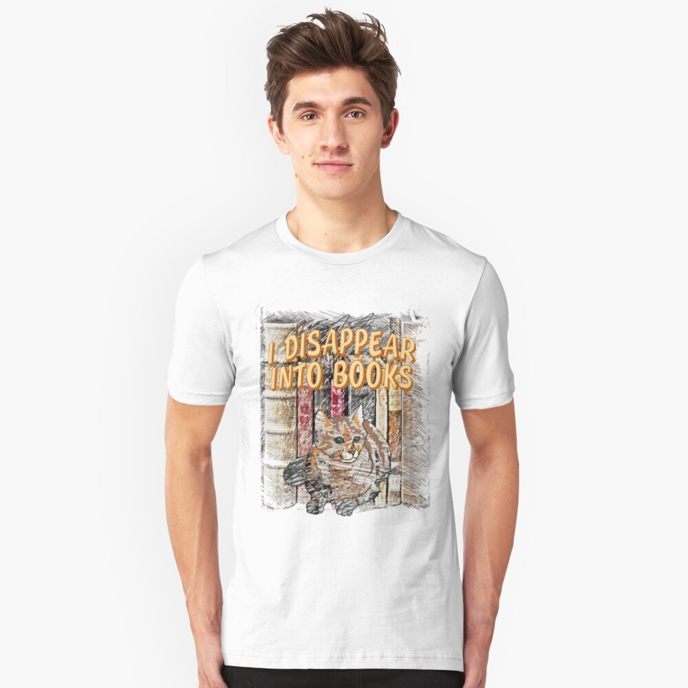 I Disappear Into Books Cat Slim Fit T-Shirt